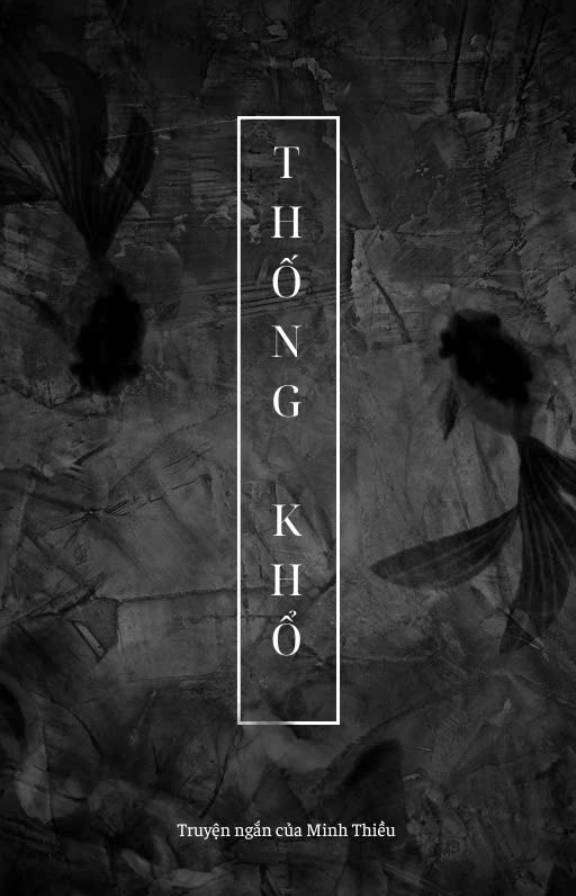 ( Truyện ngắn ) - Thống khổ