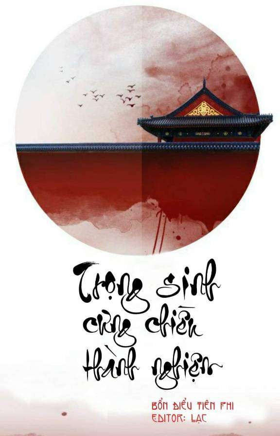 [Edit] Trọng Sinh Cưng Chiều Thành Nghiện